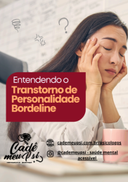 Entenda o transtorno de Bordeline